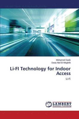 bokomslag Li-FI Technology for Indoor Access