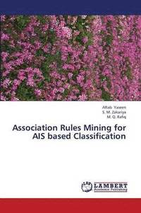 bokomslag Association Rules Mining for Ais Based Classification
