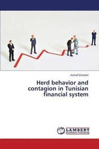 bokomslag Herd Behavior and Contagion in Tunisian Financial System