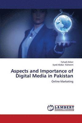 Aspects and Importance of Digital Media in Pakistan 1