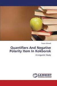 bokomslag Quantifiers and Negative Polarity Item in Kokborok
