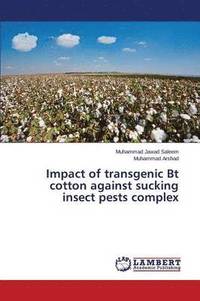 bokomslag Impact of transgenic Bt cotton against sucking insect pests complex