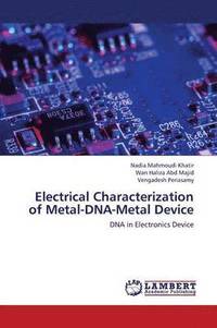 bokomslag Electrical Characterization of Metal-DNA-Metal Device