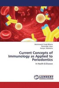 bokomslag Current Concepts of Immunology as Applied to Periodontics