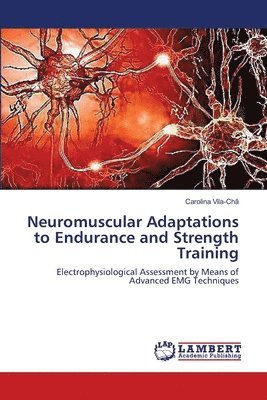 bokomslag Neuromuscular Adaptations to Endurance and Strength Training