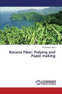 bokomslag Banana Fiber- Pulping and Paper making