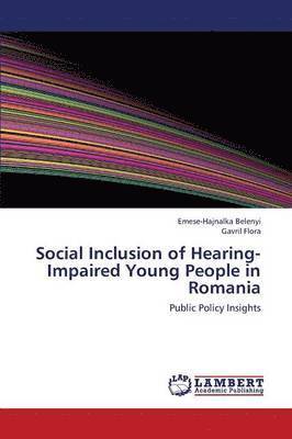 bokomslag Social Inclusion of Hearing-Impaired Young People in Romania