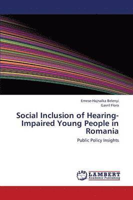 Social Inclusion of Hearing-Impaired Young People in Romania 1