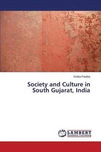 bokomslag Society and Culture in South Gujarat, India