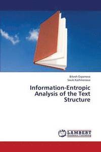 bokomslag Information-Entropic Analysis of the Text Structure