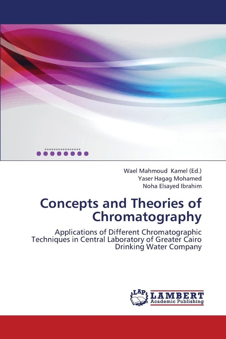 Concepts and Theories of Chromatography 1