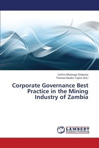 bokomslag Corporate Governance Best Practice in the Mining Industry of Zambia
