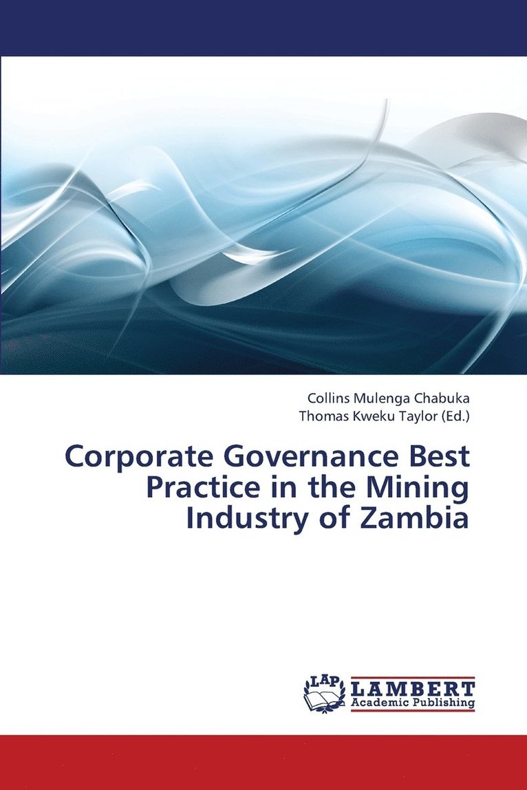 Corporate Governance Best Practice in the Mining Industry of Zambia 1