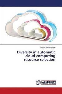 bokomslag Diversity in Automatic Cloud Computing Resource Selection