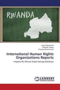 bokomslag International Human Rights Organizations Reports