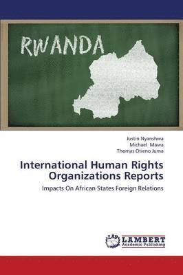 International Human Rights Organizations Reports 1