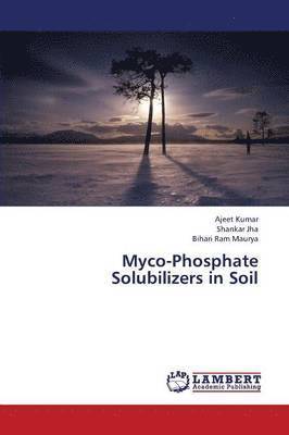 Myco-Phosphate Solubilizers in Soil 1