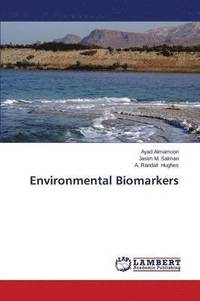 bokomslag Environmental Biomarkers