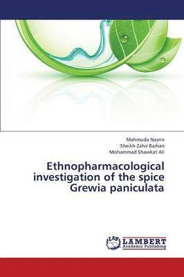 Ethnopharmacological Investigation of the Spice Grewia Paniculata 1