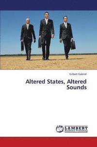 bokomslag Altered States, Altered Sounds