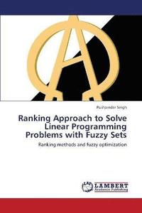bokomslag Ranking Approach to Solve Linear Programming Problems with Fuzzy Sets