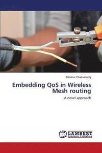 bokomslag Embedding QoS in Wireless Mesh routing