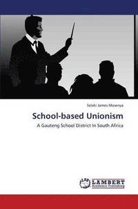 bokomslag School-Based Unionism