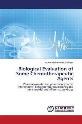 bokomslag Biological Evaluation of Some Chemotherapeutic Agents
