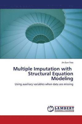 bokomslag Multiple Imputation with Structural Equation Modeling