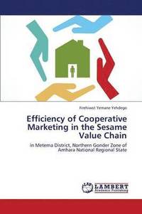 bokomslag Efficiency of Cooperative Marketing in the Sesame Value Chain