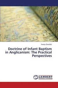 bokomslag Doctrine of Infant Baptism in Anglicanism