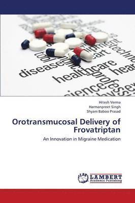 bokomslag Orotransmucosal Delivery of Frovatriptan