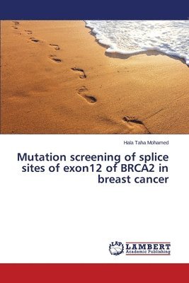 bokomslag Mutation screening of splice sites of exon12 of BRCA2 in breast cancer