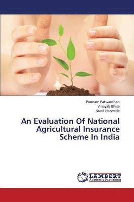 bokomslag Evaluation of National Agricultural Insurance Scheme in India