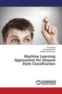 bokomslag Machine Learning Approaches for Disease State Classification