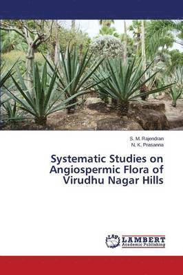 Systematic Studies on Angiospermic Flora of Virudhu Nagar Hills 1