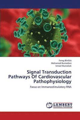 Signal Transduction Pathways of Cardiovascular Pathophysiology 1
