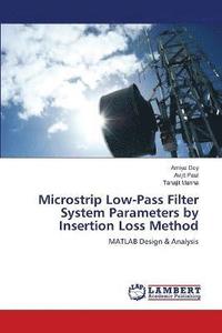 bokomslag Microstrip Low-Pass Filter System Parameters by Insertion Loss Method