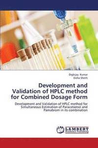 bokomslag Development and Validation of HPLC Method for Combined Dosage Form