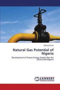 bokomslag Natural Gas Potential of Nigeria