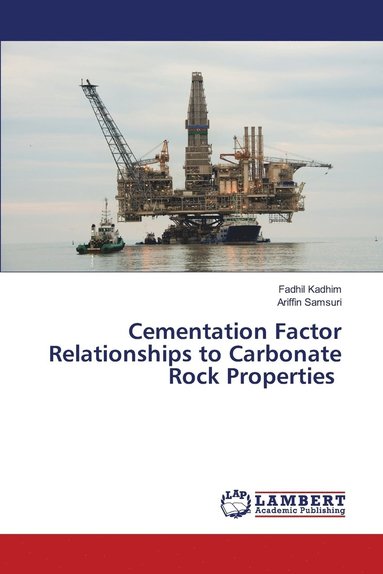 bokomslag Cementation Factor Relationships to Carbonate Rock Properties