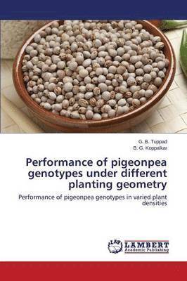 Performance of pigeonpea genotypes under different planting geometry 1