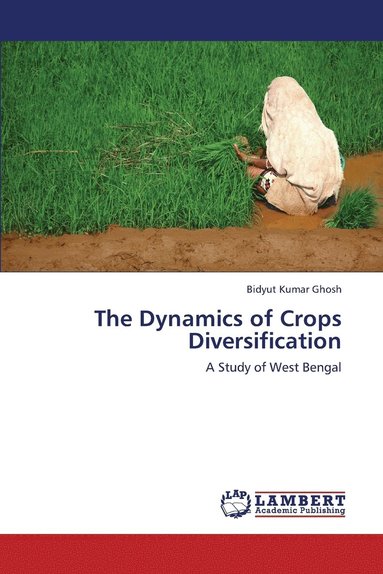 bokomslag The Dynamics of Crops Diversification