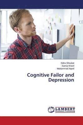 Cognitive Failor and Depression 1