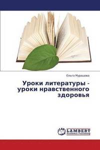 bokomslag Uroki Literatury - Uroki Nravstvennogo Zdorov'ya