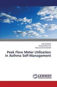 bokomslag Peak Flow Meter Utilisation in Asthma Self-Management