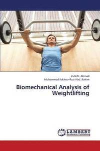 bokomslag Biomechanical Analysis of Weightlifting