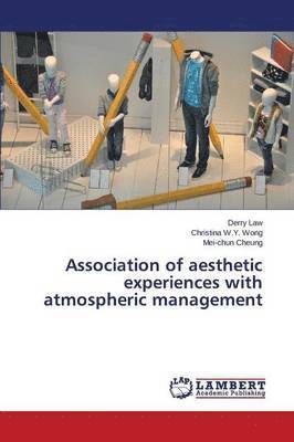 Association of aesthetic experiences with atmospheric management 1