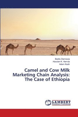 bokomslag Camel and Cow Milk Marketing Chain Analysis