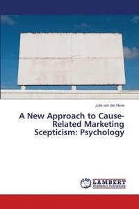 bokomslag A New Approach to Cause-Related Marketing Scepticism